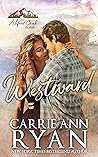 Westward by Carrie Ann Ryan