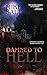 Damned to Hell: A Linkville Horror Series