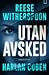 Utan avsked by Reese Witherspoon
