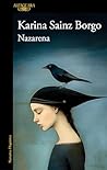 Nazarena by Karina Sainz Borgo