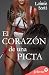 El corazón de una picta (Spanish Edition)