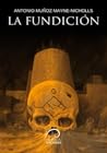 La Fundición by Antonio Muñoz Mayne-Nicholls