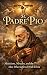 St.Padre Pio by Basil O. James