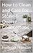 How to Clean and Care for S...