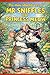 The mini adventures of MR Sniffles and Princess Meow by Peter Pearce