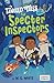 The Specter Inspectors / The Poltergeist's Problem (Tangled Tales Flip Books)