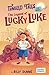 The Legend of Lucky Luke / The Unlucky Adventures of Udders (Tangled Tales Flip Books)