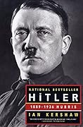 Hitler: 1889-1936 Hubris