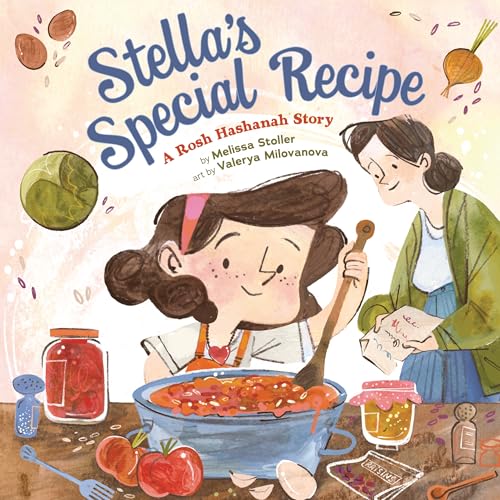 Stella's Special Recipe: A Rosh Hashanah Story (Hardcover)