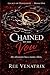 Chained to His Vow by Ree Venatrix
