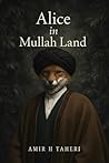 Alice in Mullah L...