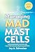 Managing Mad Mast Cells: A ...
