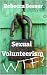 Sexual Volunteerism: WTF?