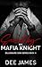 Saved By My Mafia Knight by Dee  James