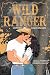 Wild Ranger - Contro ogni r...