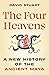 The Four Heavens by David Stuart