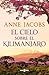 El cielo sobre el Kilimanjaro (Sueños de África 1) (Spanish Edition)