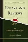 Essays and Reviews, Vol. 2 of 2 (Classic Reprint)