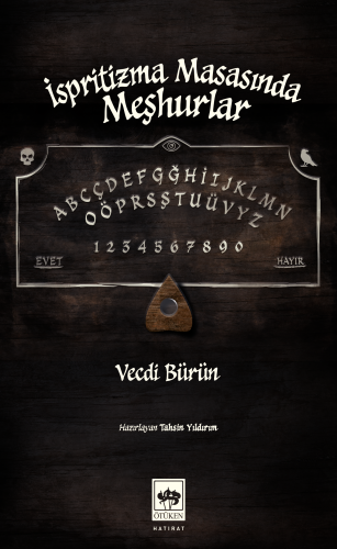 İspritizma Masasında Meşhurlar