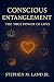 Conscious Entanglement: The...