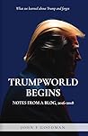 Trumpworld Begins