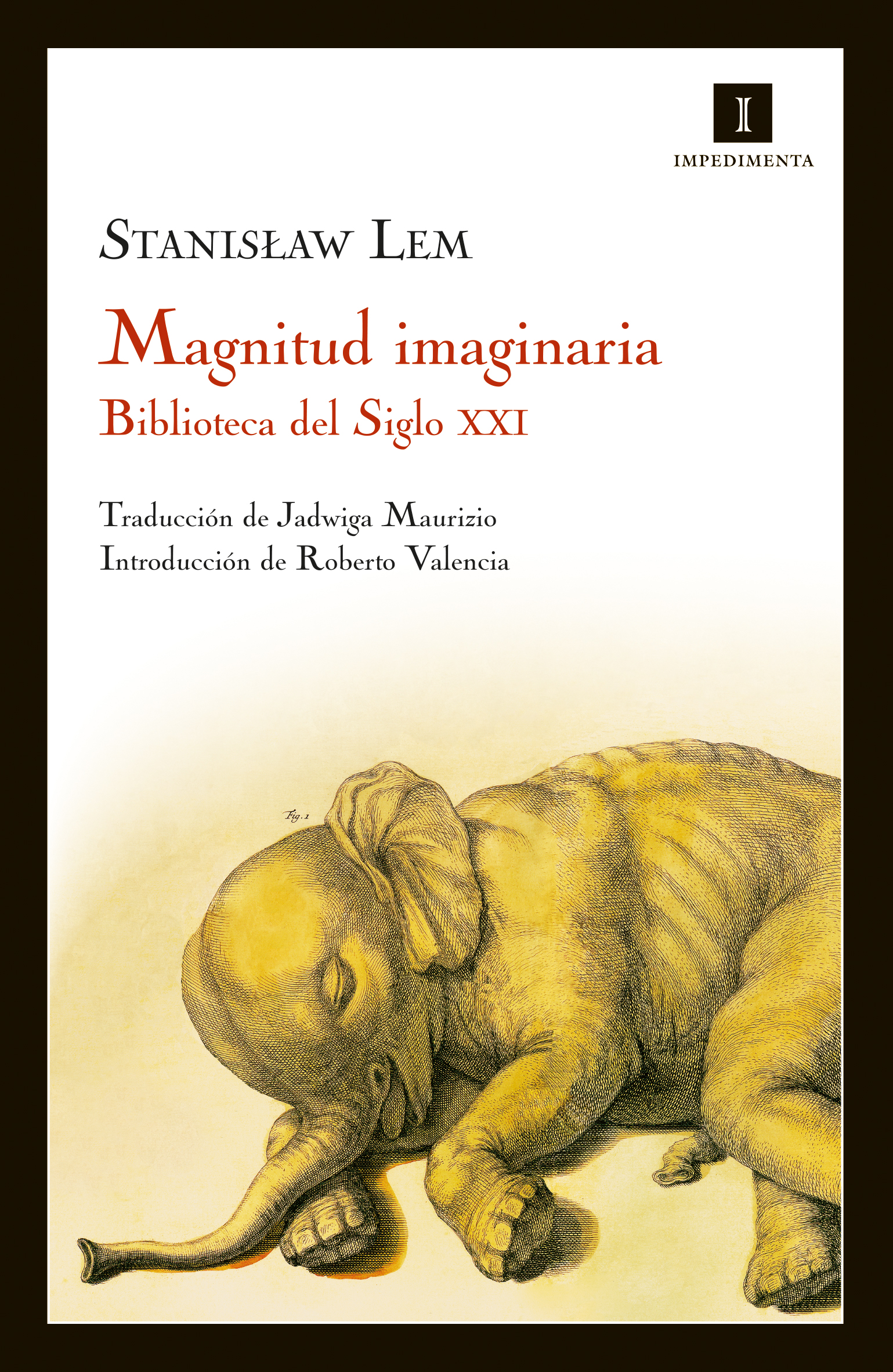 Magnitud imaginaria (Biblioteca del Siglo XXI)