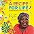 A Recipe For Life: : The Hi...