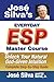 Jose' Silva's Everyday ESP Master Course by José Silva