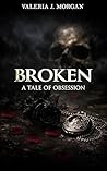 Broken: A Tale of...