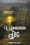 A Dangerous Dig: ...