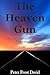 The Heaven Gun