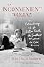 An Inconvenient Woman by Keri Leigh Merritt An Inconvenient Woman by Keri Leigh Merritt