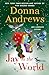 Jay to the World: A Meg Langslow Mystery (Meg Langslow Mysteries Book 40)