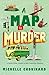 A Map to Murder: A Serial K...