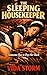 The Sleeping Housekeeper: A...