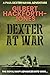 Dexter At War: The Royal Na...
