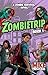 Zombietrip by Mike Z. Grueso