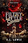 Filthy Little Games: A Slow Burn Why Choose (MFM) Dark Billionaire Romance