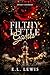 Filthy Little Games by E.L. Lewis