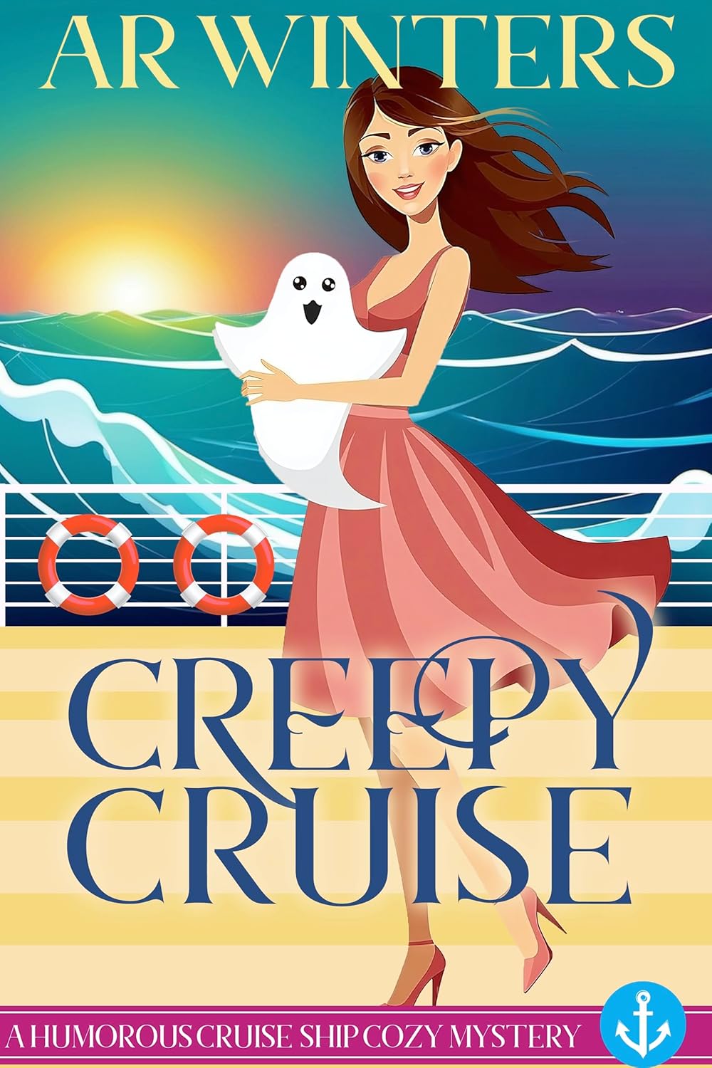 The Creepy Cruise: A Humorous Cruise Ship Mystery (Cruise Ship Cozy Mysteries Book 20)