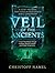 Veil of the Ancients: A Hea...