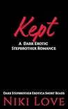 Kept: A Dark Erot...