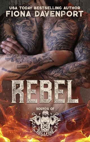 Rebel (Hounds of Hellfire MC Book 11)