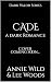 CADE: A Dark Romance (Dark Valor Book 3)