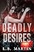 Deadly Desires (Twisted Tal...