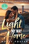 Light My Way Home...