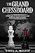 The Grand Chessboard by Virgil A. Walker