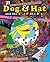 Dog & Hat and the Lost Polka Dots by Darin Shuler