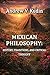 Mexican Philosophy: History...