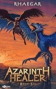 Azarinth Healer: Book Six